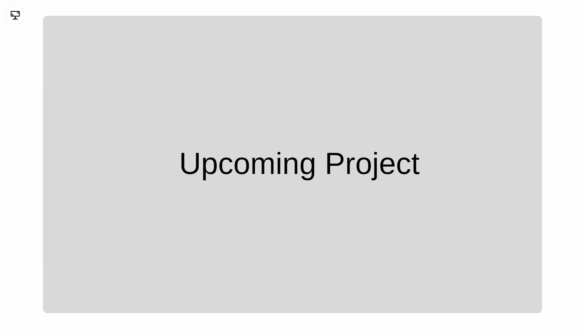 upcomingProject